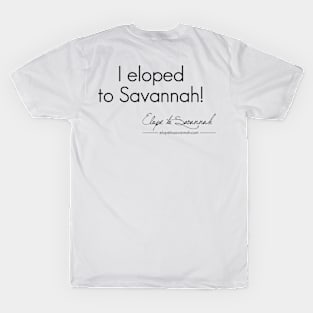 I eloped to Savannah T-Shirt